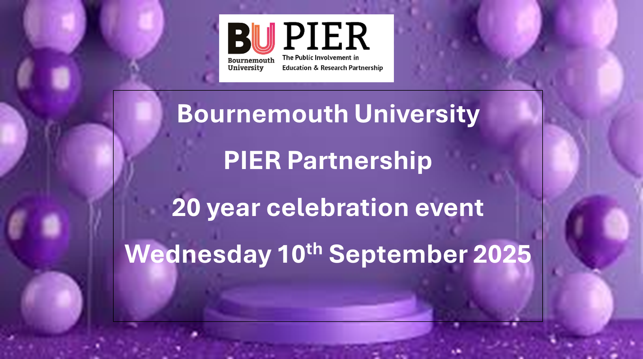 Bournemouth University PIER Partnership 20-Year Celebration Event