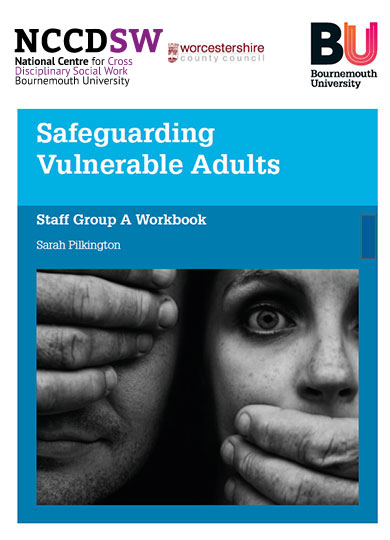 Safeguarding Vulnerable Adults – Staff Group A Workbook